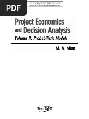 Mian Project Economics and Decision Analysis Probabilistic Models