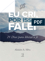 Eu Cri, Por Isso Falei 21 Dias para Liberar A Fe - 21 Dias para Liberar Sua Fe - Aluizio A. Silva