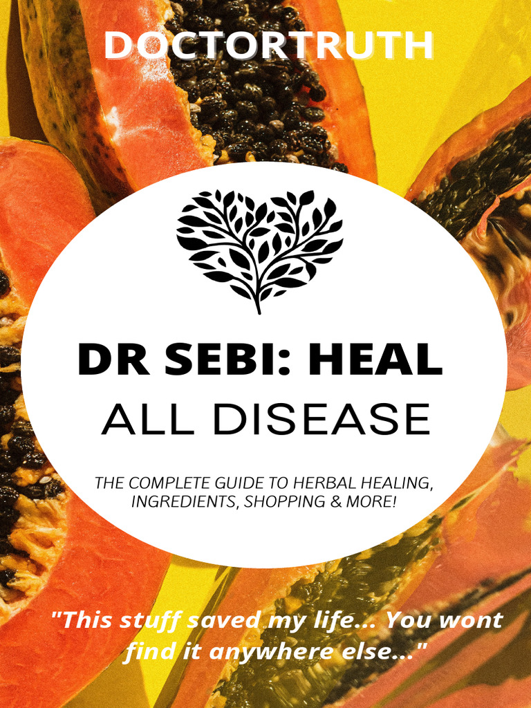 DR Sebi Heal ALL Disease | PDF