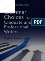Grammar Choices For Graduate and Professional Writers