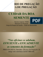 Cuidar Da Boa Semente - Oficina de Pregadores