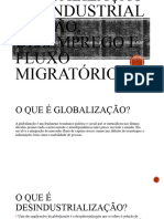 Globalização, Desindustrialização, Desemprego e Fluxo Migratório