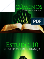 Estudo 10 - O Batismo Infantil