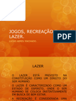 Jogos, Recreação e Lazer