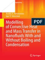Modelling of Convective Heat and Mass Transfer in Nanofluids With and Without Boiling and Condensation (Andriy A. Avramenko, Igor V. Shevchuk)