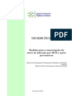 INVESTIGAÇÃO DE SURTO - INTERRUPÇÃO DE SURTO DE INFECÇÃO POR MCR