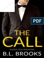 (Livro 4) The Call - Alpha Billionaires - B.L. Brooks
