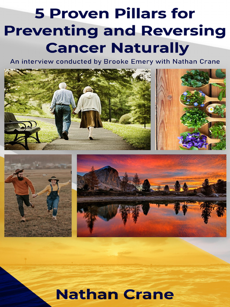 Nathan crane 5 proven pillars for preventing and reversing cancer
