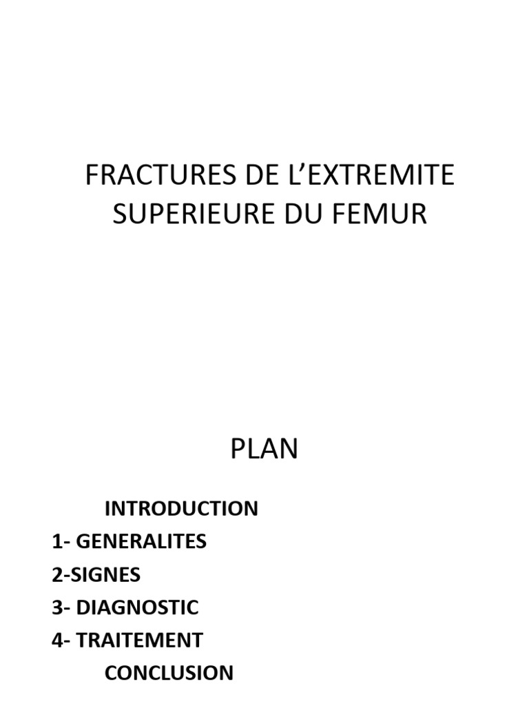 Fractures Fémur Proximal : Diagnostic et Traitement | PDF | Spécialités ...