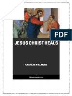 Jesus Christ Heals 