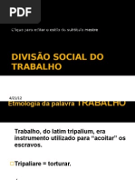 DIVISÃO SOCIAL DO TRABALHO