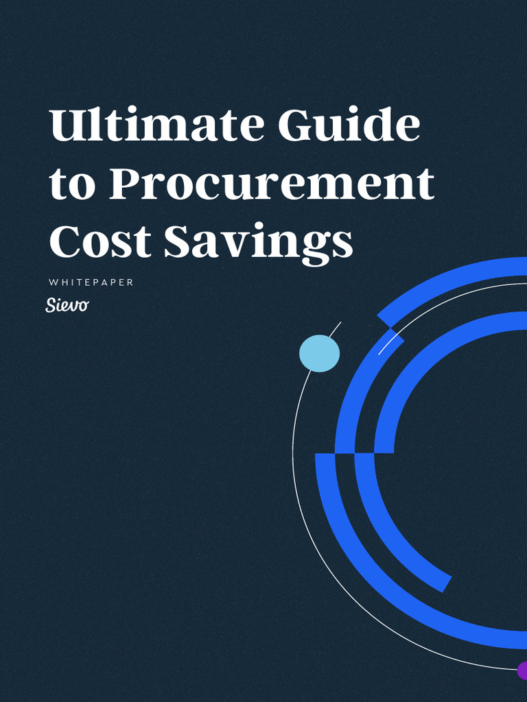 Ultimate Guide To Procurement Cost Savings | PDF | Procurement ...