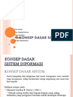 Konsep Dasar Sistem: Eni Arnita Nur Fauziah Busra Yola Oktaliza Yosnidar Saskia Khairunisa