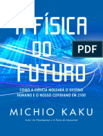 A Física do Futuro - Michio Kaku