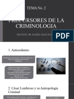 TEMA No 2 PRECURSORES DE LA CRIMINOLOGIA