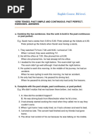 Verb Tenses. Past Simple and Continuous. Past Perfect. Exercises. Answers