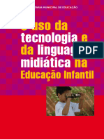 O Uso Da Tecnologia e Da Linguagem Midiática Na Educação Infantil