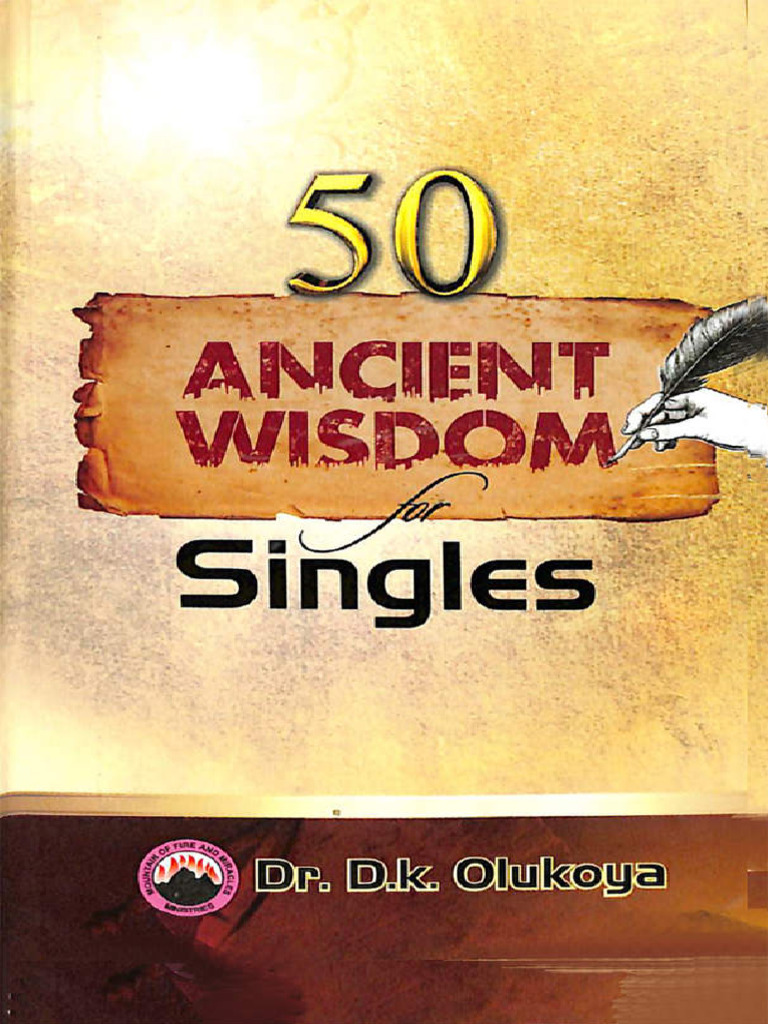 50-ancient-wisdom-for-singles-d-k-olukoya-olukoya-d-k-pdf