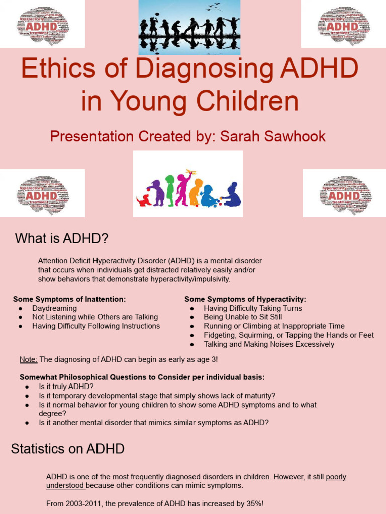 Ethics of diagnosing adhd in young children presentation created by