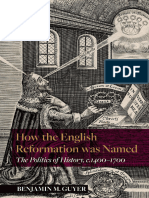 Benjamin M. Guyer - How The English Reformation Was Named - The Politics of History, 1400-1700-Oxford University Press (2022)