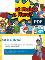 What Makes A Hero