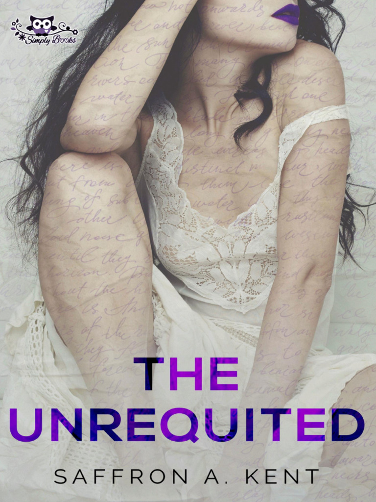 Saffron a Kent The Unrequited PDF