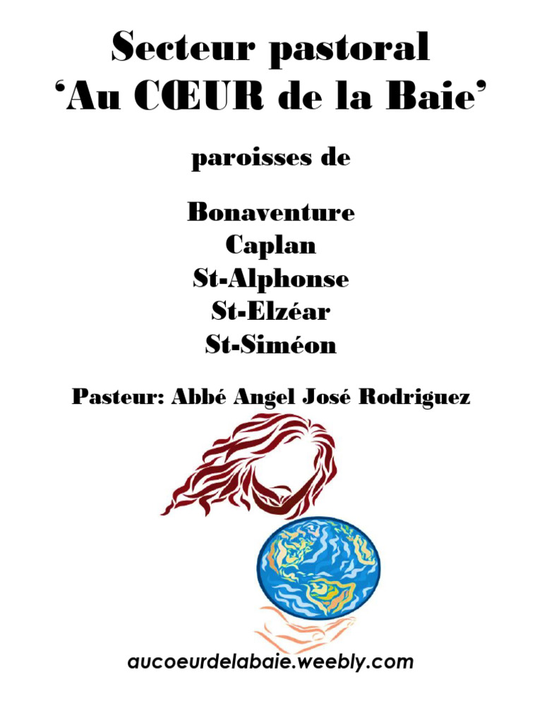 Secteur Pastoral Au CŒUR de La Baie' Paroisses de Bonaventure Caplan