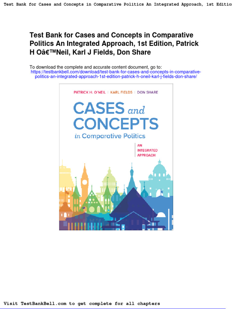 Test Bank For Cases and Concepts in Comparative Politics An Integrated