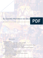 El Centro Histórico de Diego
