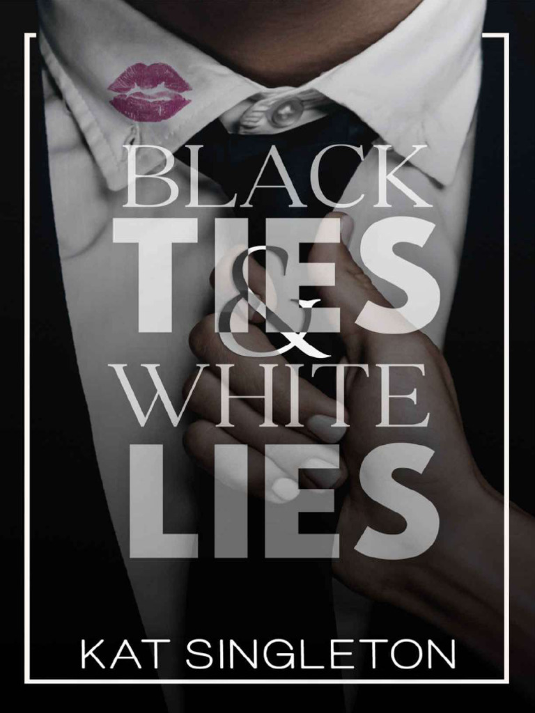 Black Ties and White Lies (Kat Singleton)