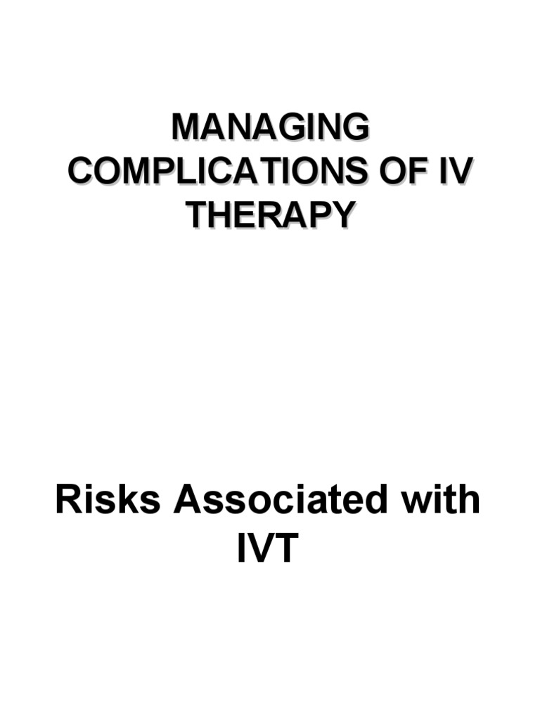 Iv Therapy Complications Management Pdf Intravenous Therapy Vein