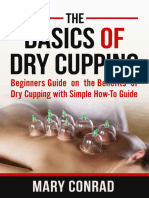 The Basics of Dry Cupping Beginners Guide on the Benefits of Dry Cupping With a Simple How-To Guide_nodrm-binder (1)