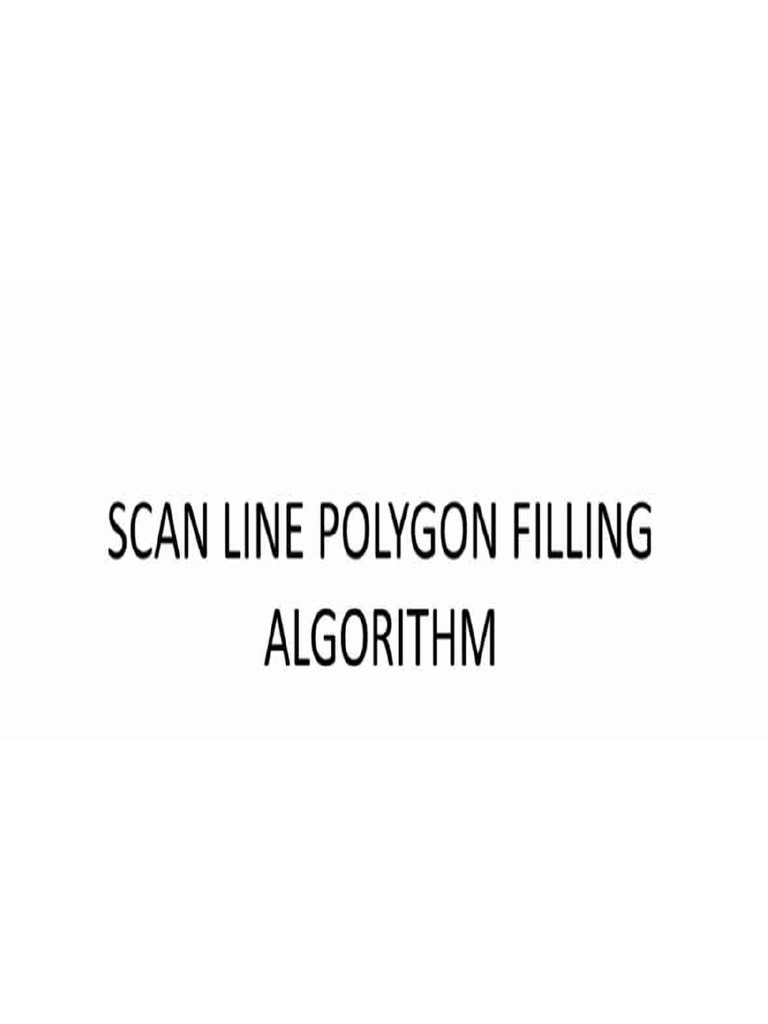 Scan-Line Polygon Filling | PDF