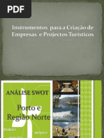 Analise SWOT Do Turismo Do Porto e Norte de Portugal II