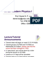 AP301 Modern Physics I: Prof. Daniel S. P. Lau Daniel - Lau@polyu - Edu.hk Tel: 2766 5679 Office: CD622