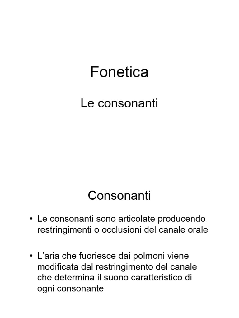Fonetica. Le Consonanti | PDF