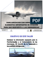 Familiarizacion Con Las Aeronaves y Los Elementos Importantes de Aviación para Dar Respuesta A Las Emergencias