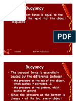 Buoyancy: - The Buoyant Force Is Equal To The