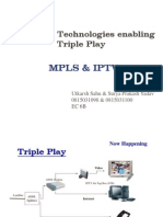 Broadband Technologies Enabling Triple Play: Mpls & Iptv