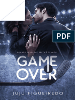 GAME OVER - Quando Tudo Que Resta E O Amor - Juju Figueiredo