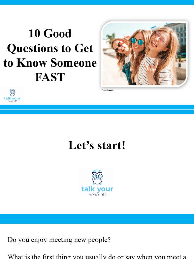 10 Good Questions To Ask To Get To Know Someone FAST PDF