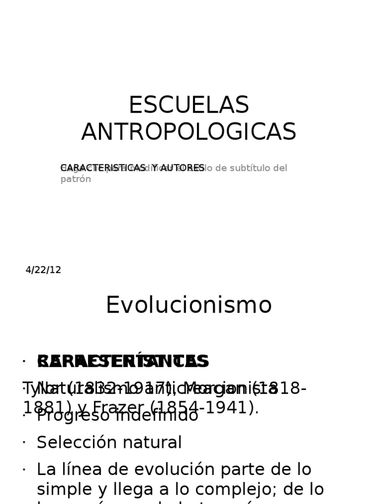 ESCUELAS ANTROPOLOGICAS Movimientos filosóficos