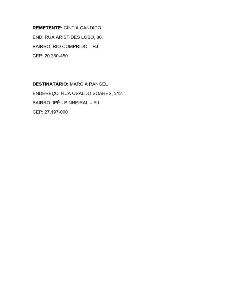 End Rua Aristides Lobo, 80. Bairro Rio Comprido RJ CEP 20.250450 PDF