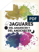 Los Jaguares Del Amanecre y Del Anochecer