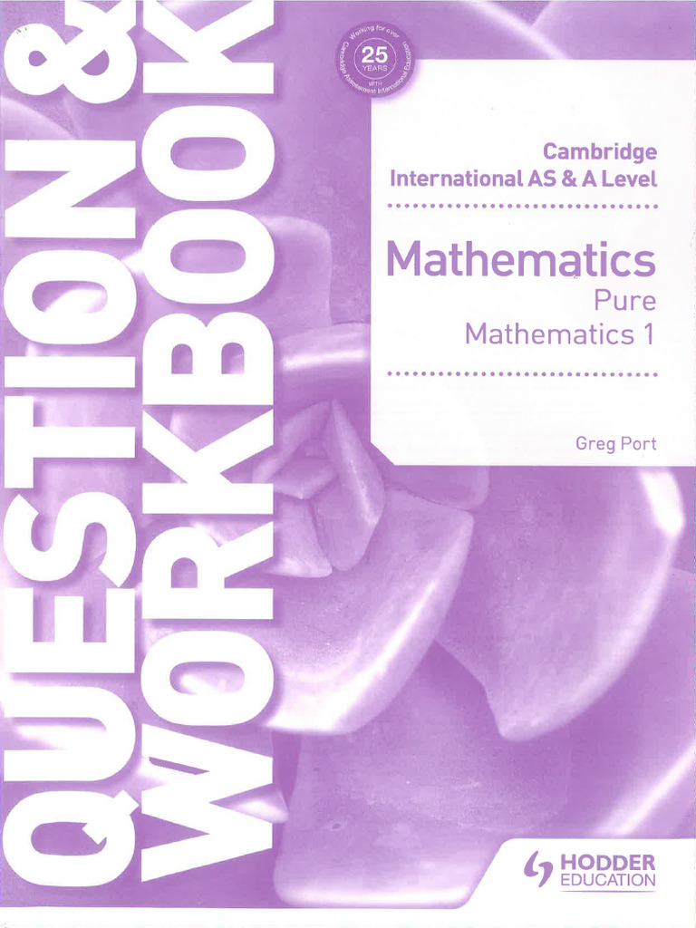 Mathematics Pure Math 1 As & A Level. Workbook | PDF