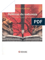 Latour, Bruno - Políticas Da Natureza Como Fazer Ciência Na Democracia