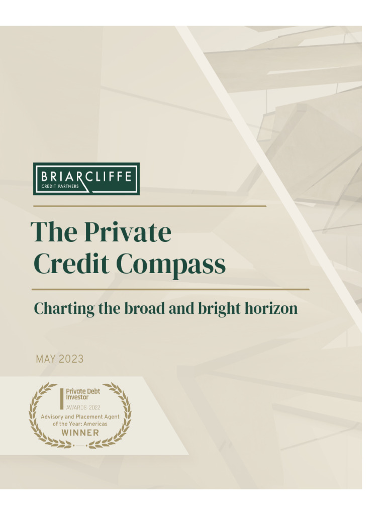 Briarcliffe The Private Credit Compass May 2023 | PDF | Corporate ...