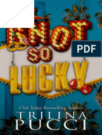 Knot So Lucky - Trilina Pucci