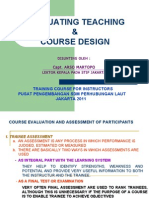 Evaluating Teaching & Course Design: Training Course For Instructors Pusat Pengembangan SDM Perhubungan Laut JAKARTA 2011