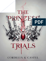 The Princess Trials The Princess Trials Book 1 by Cordelia K Castel